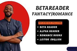 be your beta reader, alpha reader, and leitor for english or romance books