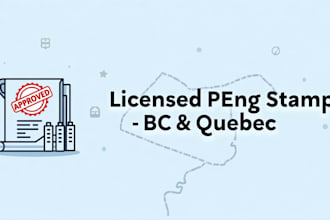 review, sign and stamp engineering drawings for bc and quebec