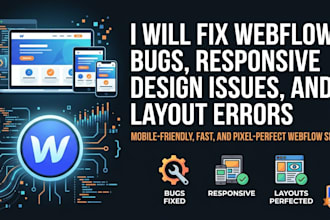fix webflow bugs, responsive design issues and layout errors