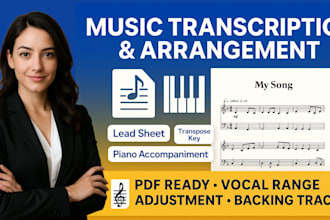make music transcription arrangement sheet music piano accompaniment lead sheet