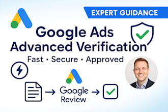 fix and complete your google ads advance verification successfully