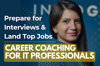 coach IT professionals to prepare for interviews and land top jobs