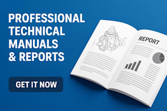 professionally write your technical repport, manuals