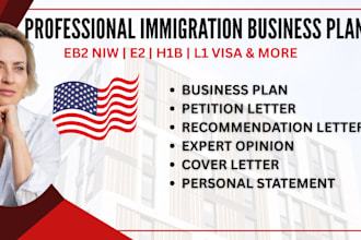 write a winning eb2 niw or e2 visa immigration business plan