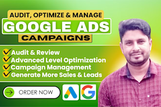audit optimize manage google ads adwords campaign for leads and sales