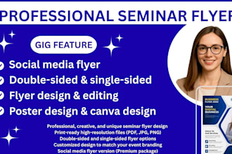 design a professional seminar flyer, conference flyer, or event poster