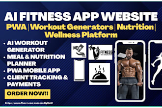 create an ai fitness app website pwa workout nutrition wellness platform