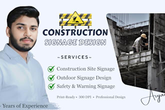 design construction safety signs, warning boards or signage