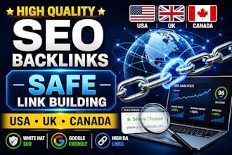 build high quality SEO backlinks with safe link building strategy USA UK canada