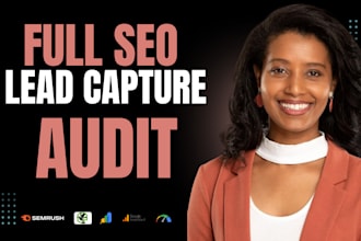 do full SEO and lead capture audit and action plan