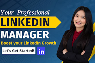 be your linkedin social media manager and content creator