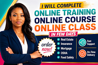 help complete your online course, and online training course
