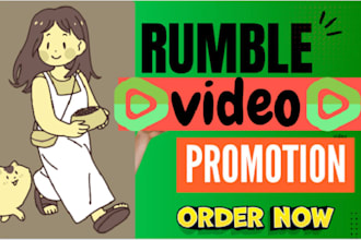 do the best rumble video promotion