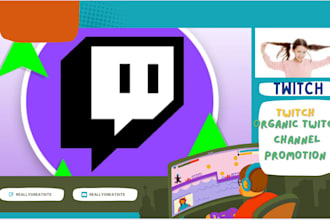 do organic twitch channel promotion to gain followers subs views