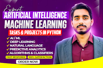 deliver expert ai, ml, and machine learning projects using python