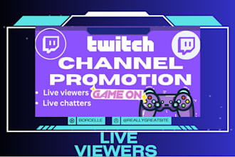 twitch channel promotion for live viewers and active chatters