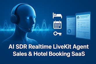 do ai sdr realtime livekit agent ai call sales booking hotel agent saas webapp
