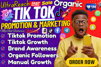 grow and promote your tiktok account with organic marketing tik tok promotion