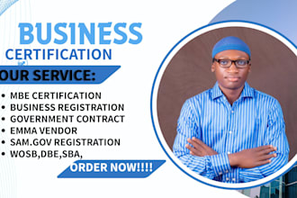 get you certified on wbe, mbe, dbe, wosb, 8a, sba, sdvosb, uei, dsbs profile