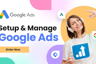 create, optimize, and manage high ROI google ads campaigns