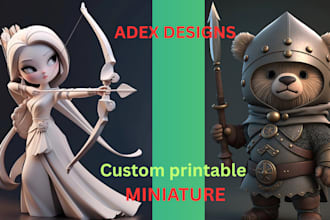 sculpt any 3d character, custom miniature for printing