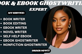 be your book and ebook ghostwriter, nonfiction novel, book editor for paper back