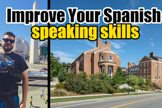 be your spanish speaking partner to improve your fluency
