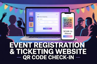 create a professional event registration, ticketing website with qr codes