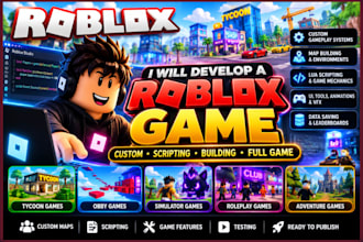 develop a roblox game, build maps, create scripts and full game systems