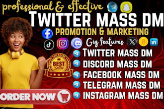 send targeted twitter mass dm,instagram mass dm, discord mass dm for outreach