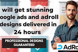 get stunning google ads and adroll designs delivered in 24 hours