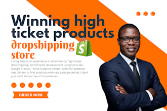 research winning high ticket products and build a high ticket dropshipping store