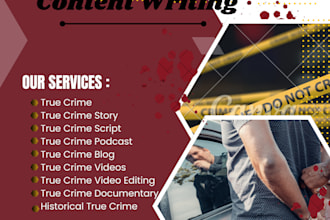 true crime, true crime story true crime script