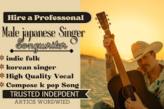 be your male japanese and korean singer j pop, kpop songwriter, indie folk