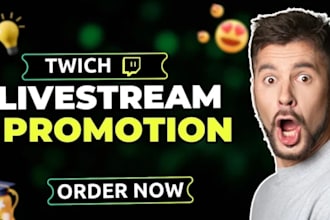 promote your twitch stream for fast organic growth