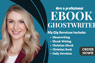 ghostwrite christian ebook, memoir, devotional, prayer journal, book ghostwriter