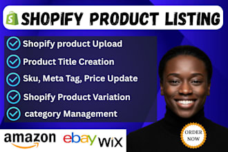 shopify product uploading, product optimization, product management