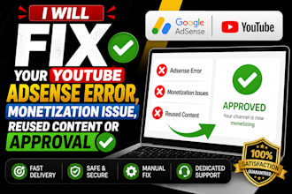 fix your youtube adsense error, monetization issue, reused content or approval