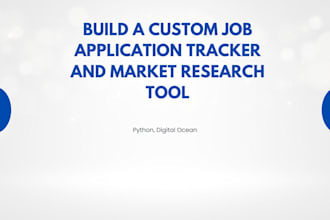 build a custom job application tracker and market research tool