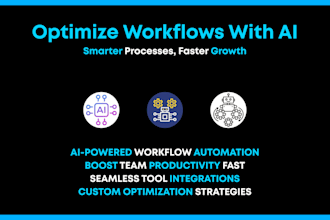 analyze and optimize your workflows to boost business efficiency