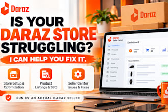 set up daraz store, upload products and optimize listings