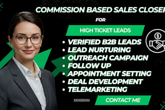 be high ticket commission based sales closer, b2b sales rep salesperson