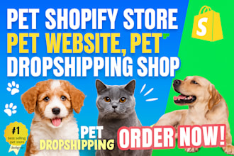 develop a profitable dog and cat pet shopify store pet dropshipping website
