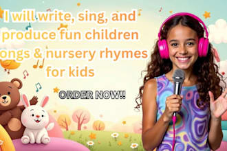 write and produce fun children songs and nursery rhymes for kids