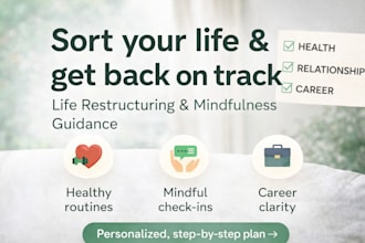 help you sort and get your life back on track