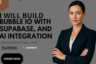 build bubble saas, CRM, marketplace or mvp with stripe, supabase, API and ai