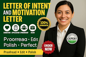 professionally craft letter of intent, donation, motivation, application letter