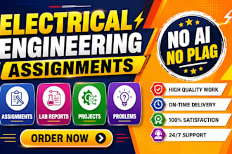 do electrical engineering lab reports,projects,problems and assignments