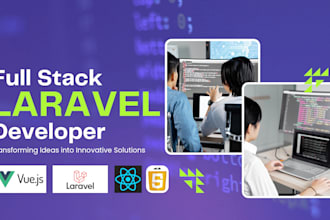 be your software developer, full stack web developer, and PHP laravel expert