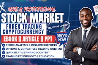 do stock market ebook, forex trading, presentation slides or infographics design